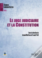Le Juge Judiciaire Et La Constitution