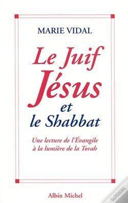 Capa do artigo Le Juif Jésus Et Le Shabbat ; Une Lecture De L'Évangile À La Lumière De La Torah