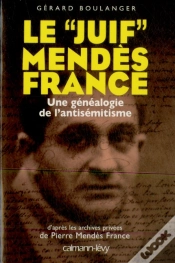 Capa do artigo Le Juif Mendès-France ; Une Généalogie De L