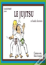 Le Jujitsu T.2 En Bandes Dessinées ; Ceintures Verte, Bleue Et Marron