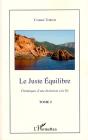 Le Juste Équilibre T.2 ; Chroniques D'Une Invitation À La Vie - Preview