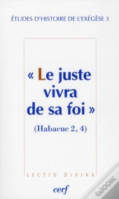 Le Juste Vivra De Sa Foi
