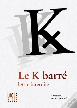 Capa do artigo Le K Barré : Lettre Interdite