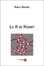 Le K De Kismet - Preview
