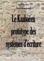 Le Kaabaéen, Prototype Des Systèmes D'Écriture T.5 - Preview