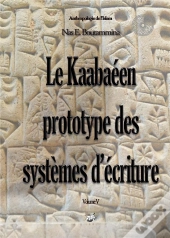 Le Kaabaéen, Prototype Des Systèmes D'Écriture T.5
