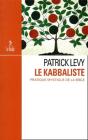 Le Kabbaliste ; Pratique Mystique De La Bible - Preview