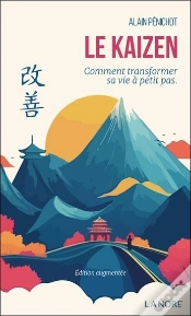 Capa do artigo Le Kaizen : Comment Transformer Sa Vie À Petits Pas