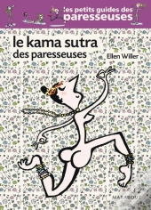 Le Kama Sutra Des Paresseuses