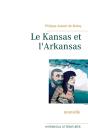 Le Kansas Et L Arkansas - Preview