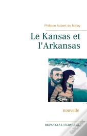 Le Kansas Et L Arkansas