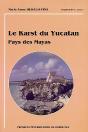 Le Karst Du Yucatan : Pays Des Mayas - Preview