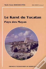 Capa do artigo Le Karst Du Yucatan : Pays Des Mayas