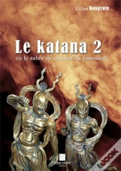Capa do artigo Le Katana Ou Le Sabre De Combat Du Samourai