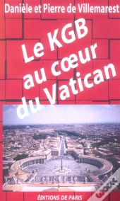 Le Kgb Au Coeur Du Vatican