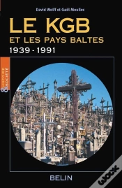 Capa do artigo Le Kgb Et Les Pays Baltes ; 1939-1991