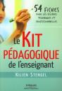 Le Kit Pédagogique De L'Enseignant : 54 Fiches Pour Les Filières Techniques Et Professionnelles - Preview