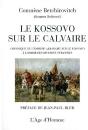 Le Kosovo Sur Le Calvaire - Preview