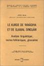 Le Kurde De Amadiya Et De Djabal Sindjar ; Analyse Linguistique, Textes Folkloriques, Glossaires - Preview