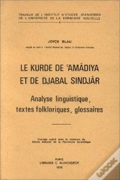 Capa do artigo Le Kurde De Amadiya Et De Djabal Sindjar ; Analyse Linguistique, Textes Folkloriques, Glossaires