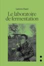 Le Laboratoire De Fermentation - Preview