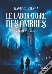 Capa do artigo Le Laboratoire Des Ombres : Embraser Le Monde