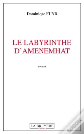 Le Labyrinthe D'Amenemhat