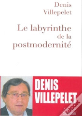 Le Labyrinthe De La Postmodernité