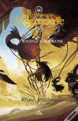 Capa do artigo Le Labyrinthe D'Ormonde T.2 ; Le Souffle D'Aquilone
