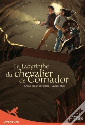 Le Labyrinthe Du Chevalier De Cornador