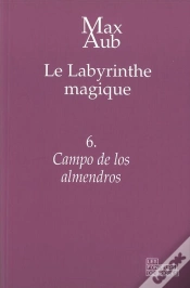 Capa do artigo Le Labyrinthe Magique T.6 ; Campo De Los Almendros