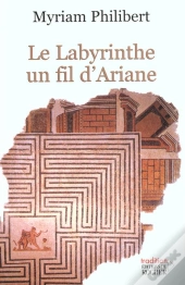 Le Labyrinthe, Un Fil D'Ariane
