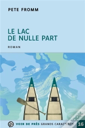 Le Lac De Nulle Part