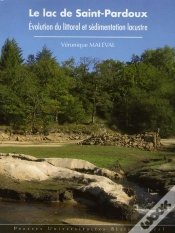 Capa do artigo Le Lac De Saint-Pardoux ; Évolution Du Littoral Et Sédimentation Lacustre