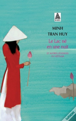 Capa do artigo Le Lac Né En Une Nuit ; Autres Légendes Du Vietnam