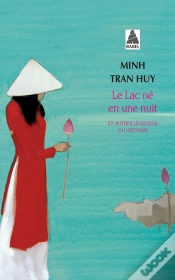 Capa do artigo Le Lac Né En Une Nuit ; Autres Légendes Du Vietnam