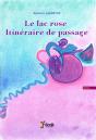 Le Lac Rose, Itineraire De Passage - Preview