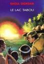 Le Lac Tabou - Preview