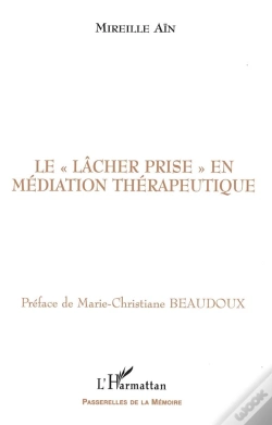 Capa do artigo Le Lacher Prise En Mediation Therapeutique