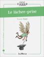 Le Lâcher-Prise - Preview