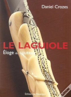 Capa do artigo Le Laguiole ; Eloge Du Couteau