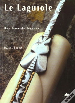 Capa do artigo Le Laguiole , Une Lame De Legende