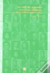 Capa do artigo Le Lait De Paradispermanences ; Poetiques En Langue Anglaise Du Xvieme Au Xixeme Siecle