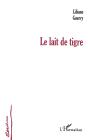 Le Lait De Tigre - Preview
