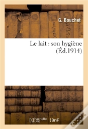 Capa do artigo Le Lait : Son Hygiene