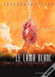 Le Lama Blanc T.3; Les Trois Oreilles
