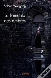 Le Lamento Des Ombres