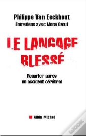 Le Langage Blesse