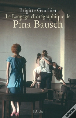 Capa do artigo Le Langage Chorégraphique De Pina Bausch