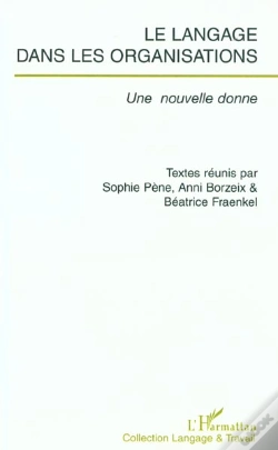 Capa do artigo Le Langage Dans Les Organisations ; Une Nouvelle Donne